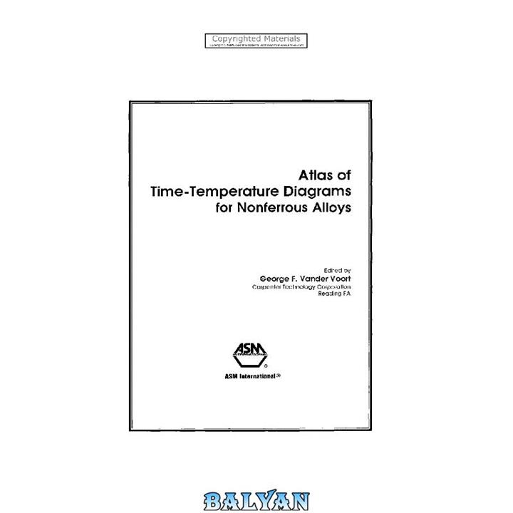 دانلود کتاب Atlas of Time-Temperature Diagrams for Nonferrous Alloys